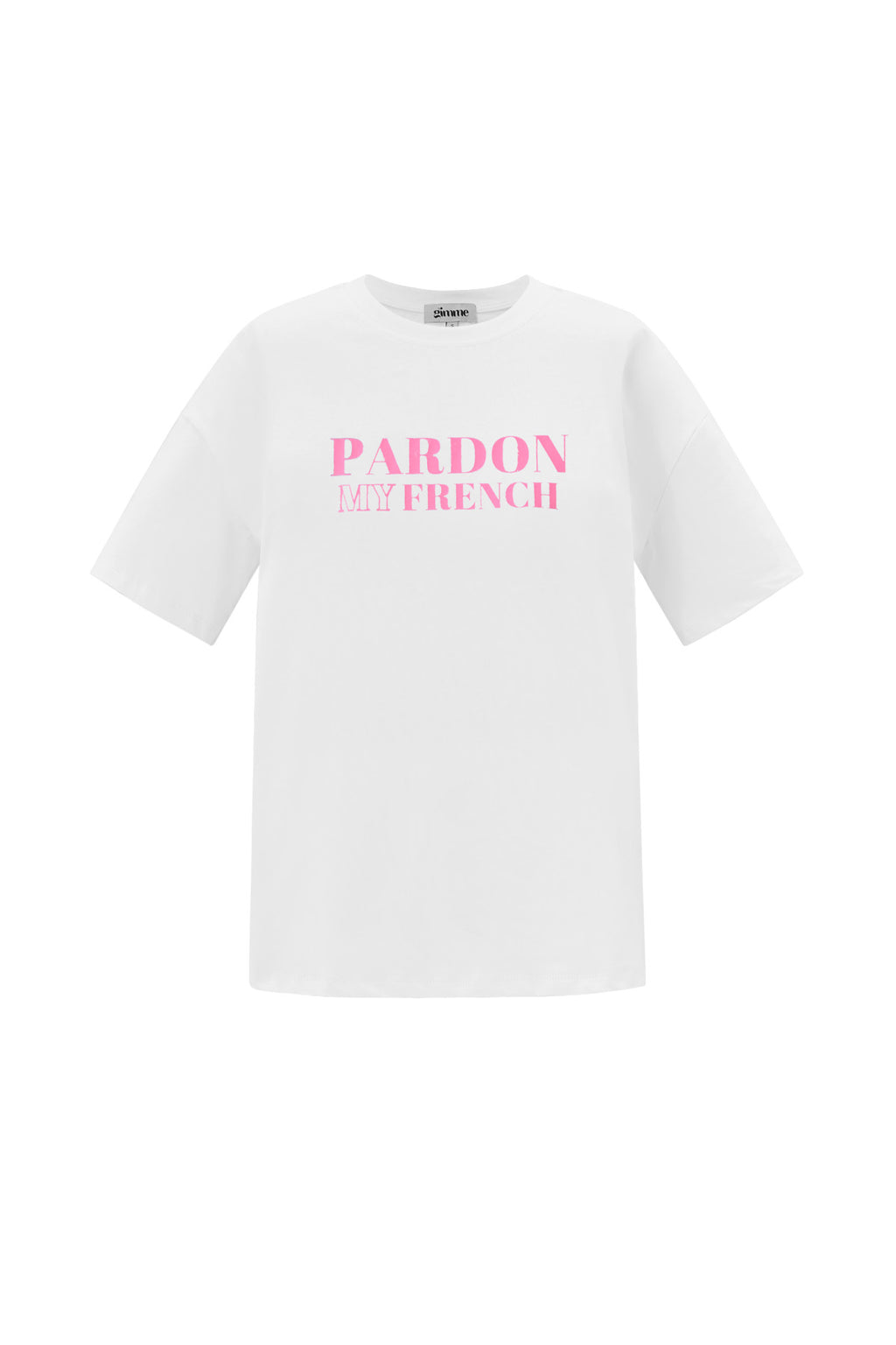 T-shirt pardon my french